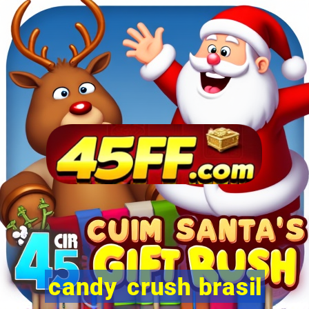 candy crush brasil